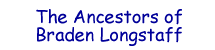The ancestors of Braden Longstaff came from Cambridgeshire to New Zealand about 100 years ago. 